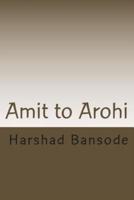Amit to Arohi