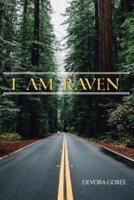 I Am Raven