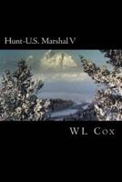 Hunt-U.S. Marshal V