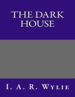 The Dark House