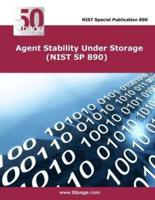 Agent Stability Under Storage (Nist Sp 890)
