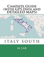 Campsite Guide ITALY SOUTH (With GPS Data and DETAILED MAPS)