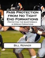 Pass Protection from No Tight End Formations