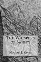 The Whispers of Sanity