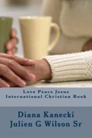 Love Peace Jesus International Christian Book
