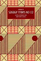 Savage Tribes No 1.12 Journal, Notebook, Diary