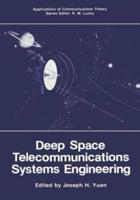 Deep Space Telecommunications Systems Engineering