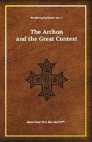 The Archon and the Great Contest