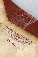 Thomas McPhearson's the Spider Web the Sunday School Guide