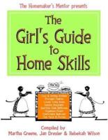 The Girl's Guide to Home Skills