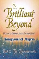 The Brilliant Beyond