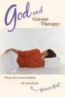 God and Gerson Therapy