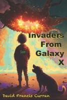 Invaders from Galaxy X