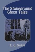 The Stoneground Ghost Tales