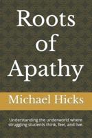 Roots of Apathy