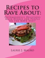 Recipes to Rave About