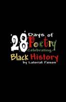 28 Days of Poetry Celebrating Black History: Volume 1