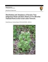 Distribution and Abundance of Invasive Nonindigenous Plants and Rare Plants at Two Riverine National Parks in the Great Lakes Network