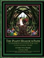 The Plant Healer's Path