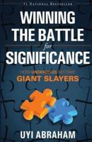 Winning the Battle for Significance