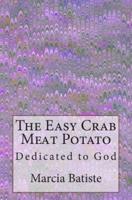 The Easy Crab Meat Potato