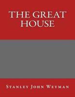 The Great House