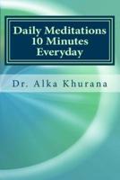 Daily Meditations 10 Minutes Everyday