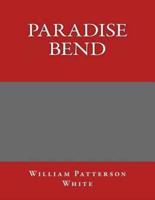 Paradise Bend