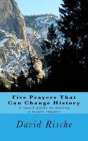 Five Prayers That Can Change History