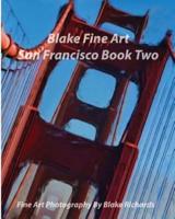 Blake Fine Art San Francisco Book Two
