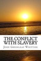 The Conflict With Slavery
