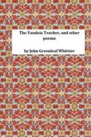 The Vaudois Teacher, and Other Poems