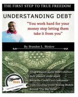 True Freedom - Understanding Debt