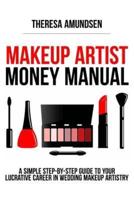 Makeup Artist Money Manual