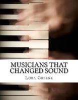 Musicians That Changed Sound