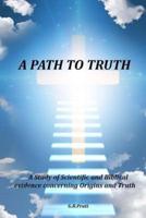 A Path to Truth