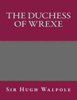 The Duchess of Wrexe