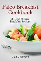 Paleo Breakfast Cookbook