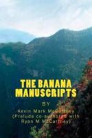 The Banana Manuscripts