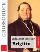 Brigitta (Grossdruck)