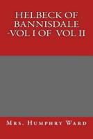 Helbeck of Bannisdale -Vol I of Vol II
