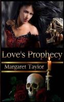 Love's Prophecy