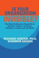 Is Your Organization Invisible?