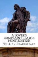 A Lover's Complaint - Large Print Edition