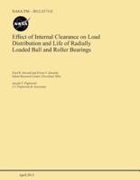 Effect of Internal Clearance on Load Distribution and Life of Radially Loaded Ball and Roller Bearings