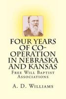 Four Years of Co-Operation in Nebraska and Kansas