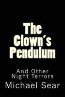 The Clown's Pendulum