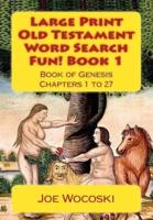 Large Print Old Testament Word Search Fun! Book 1