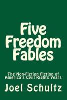 Five Freedom Fables