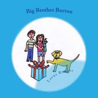 Big Brother Burton